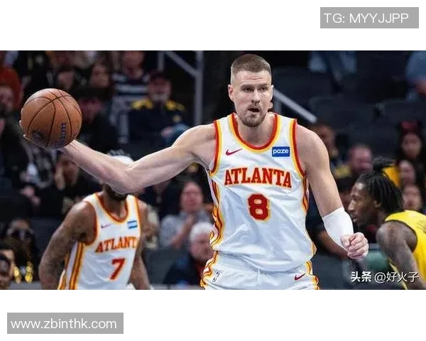 科尔谈波尔津吉斯：他是全能得分手，球队会围绕他拉开空间